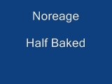 Nore - Half Baked