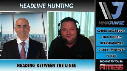 Headline Hunting: McGregor, Mendes, Melendez and more