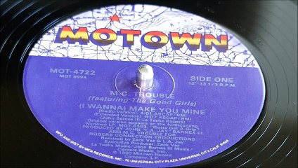 MC Trouble - (I Wanna) Make You Mine (Extended Version) Vinyl