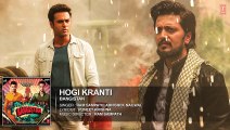 Hogi Kranti' Full AUDIO Song _ Bangistan _ Riteish Deshmukh_ Pulkit Samrat