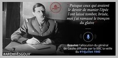 A la veille du 14 juillet 1940, le général de Gaulle s'adresse aux Français