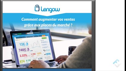 [Atelier en Ligne] - Lengow : Comment augmenter vos ventes grâce aux places de marché ?