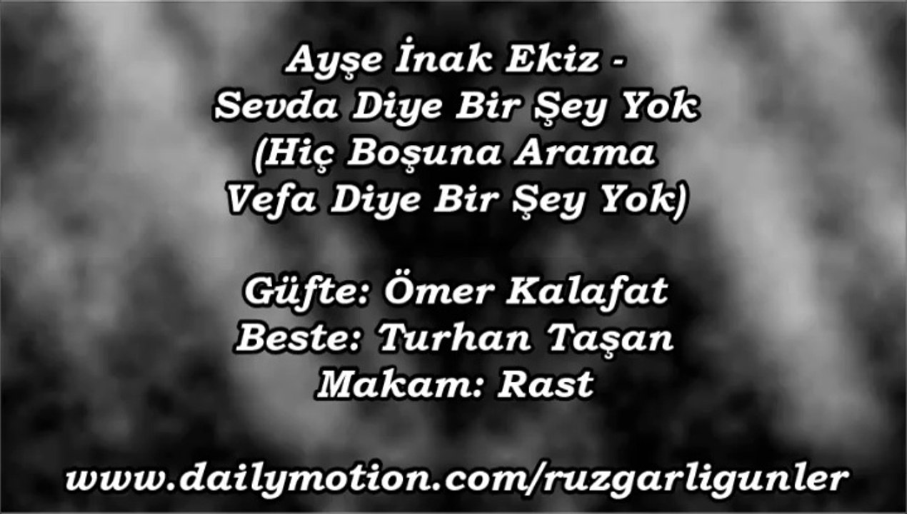 Ayşe İnak Ekiz-Sevda Diye Bir Şey Yok (Hiç Boşuna Arama Vefa Diye Bir Şey Yok)