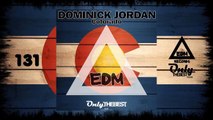 DOMINICK JORDAN - COLORADO #131 EDM electronic dance music records 2015