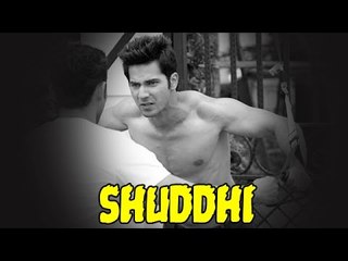Varun Dhawan To Lose His Sexy Physic For SHUDDHI