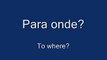 Learn Brazilian Portuguese Language Phrases - Question Words