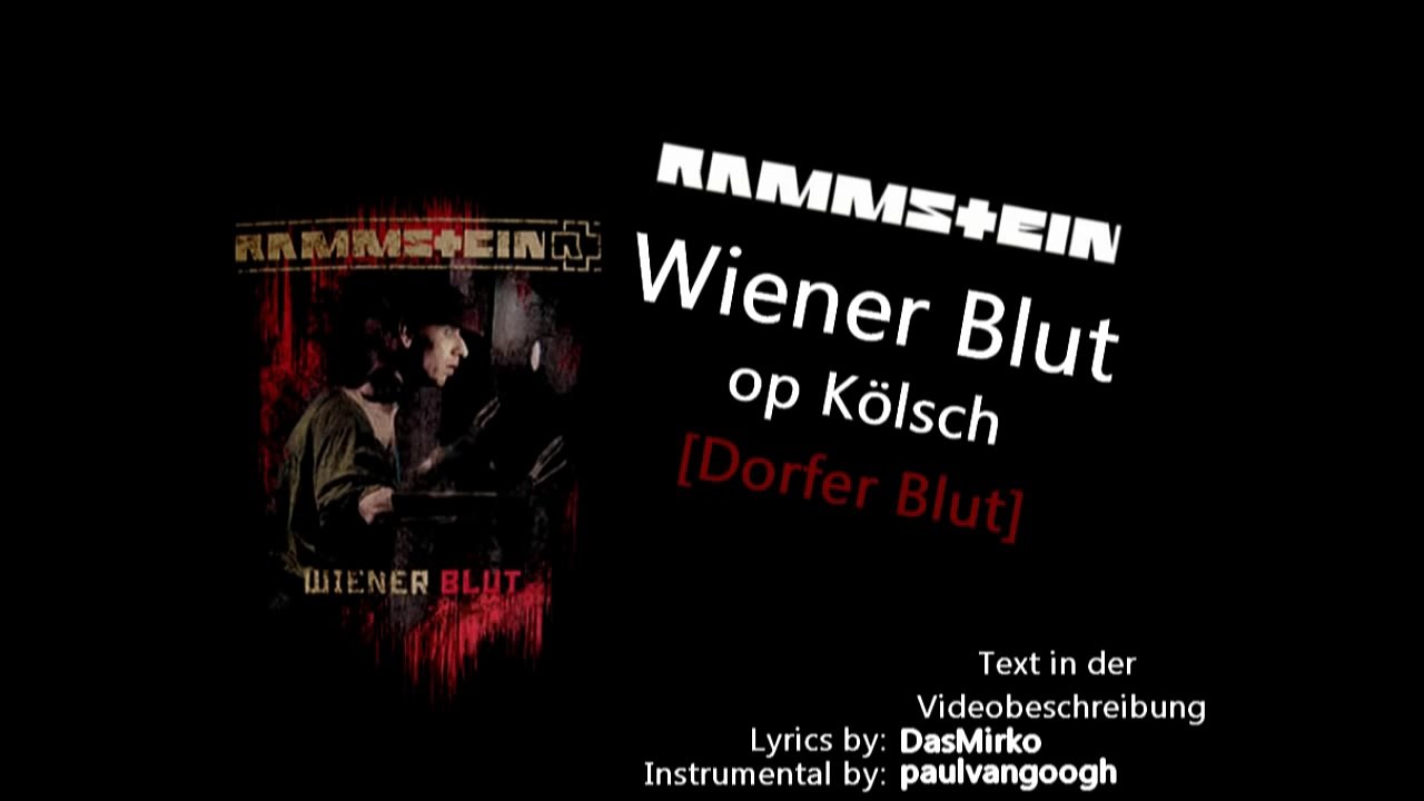 Rammstein op Kölsch - "Dorfer Blod" [Wiener Blut]