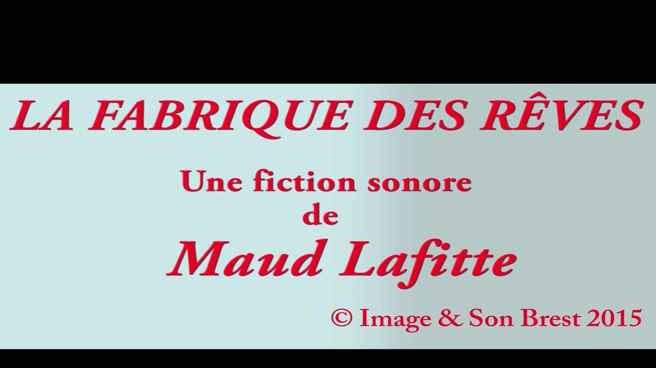 La fabrique des rêves