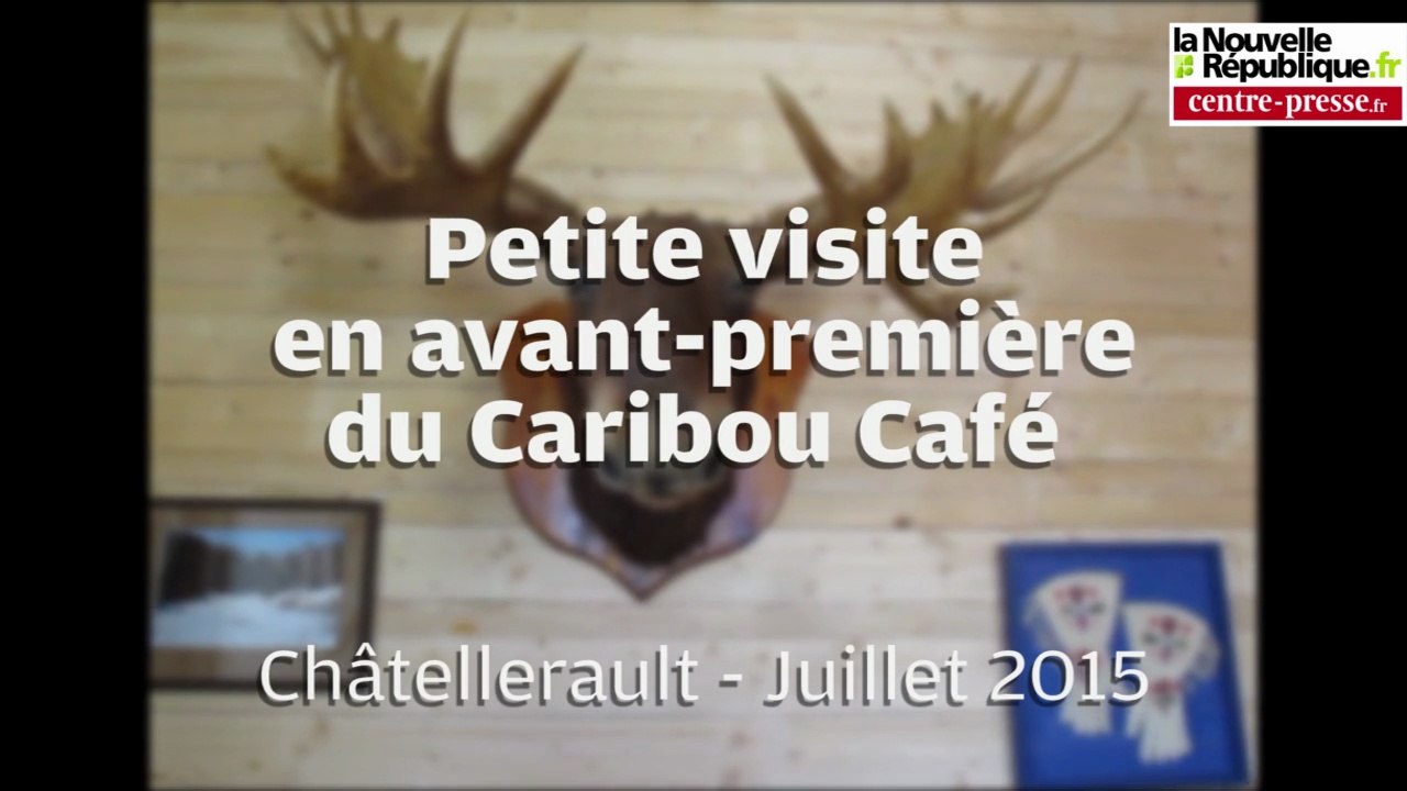 VIDEO. Châtellerault : le Caribou Café en avant-première