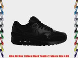 Nike Air Max 1 Black Black Youths Trainers Size 4 UK