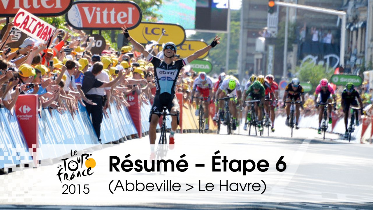 Résumé - Étape 6 (Abbeville > Le Havre) - Tour de France 2015