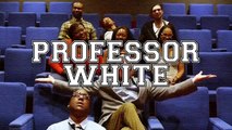 White Guys Stress Like This & Black Guys Stress Like That - Professor White Ep. 6