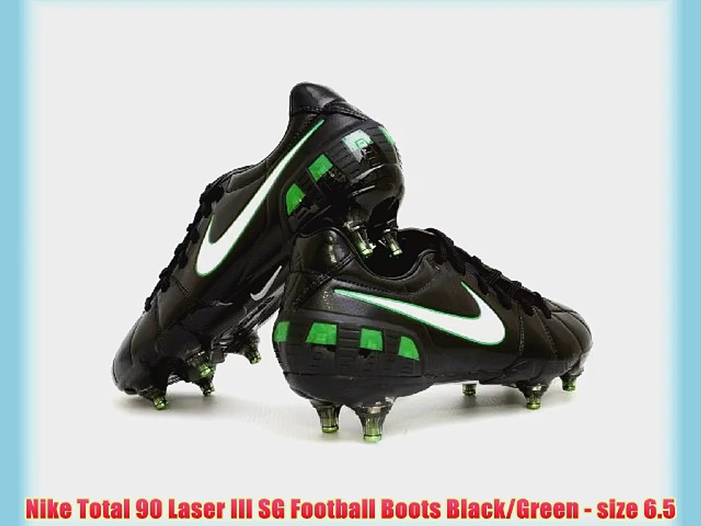 Nike Total 90 Laser III SG Football Boots Black/Green - size 6.5 - video  Dailymotion