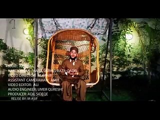 Shahid Raza Qadri new naat " Mustafa E Zatey " from new naat album ( Taiba Bulalo ) 2015