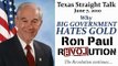 Ron Paul Why Big Government Hates Gold