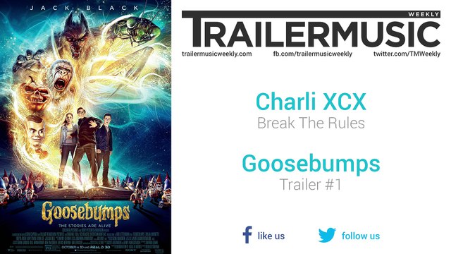 Goosebumps - Trailer #1 Music #3 (Charli XCX - Break The Rules)