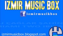 İzmir Music Box | DJ Çağlar Şahin - Miami 2 Ibiza (2o15 REMİX)