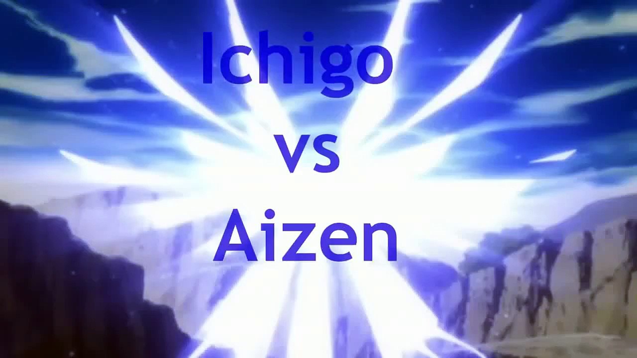 Bleach AMV Ichigo vs Aizen - Last Man Standing