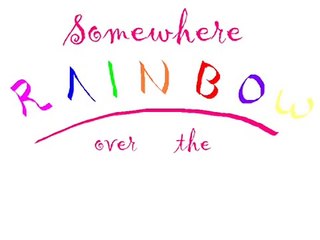 Somewhere over the Rainbow