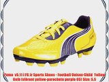 Puma  v5.11 i FG Jr Sports Shoes - Football Unisex-Child  Yellow Gelb (vibrant yellow-parachute