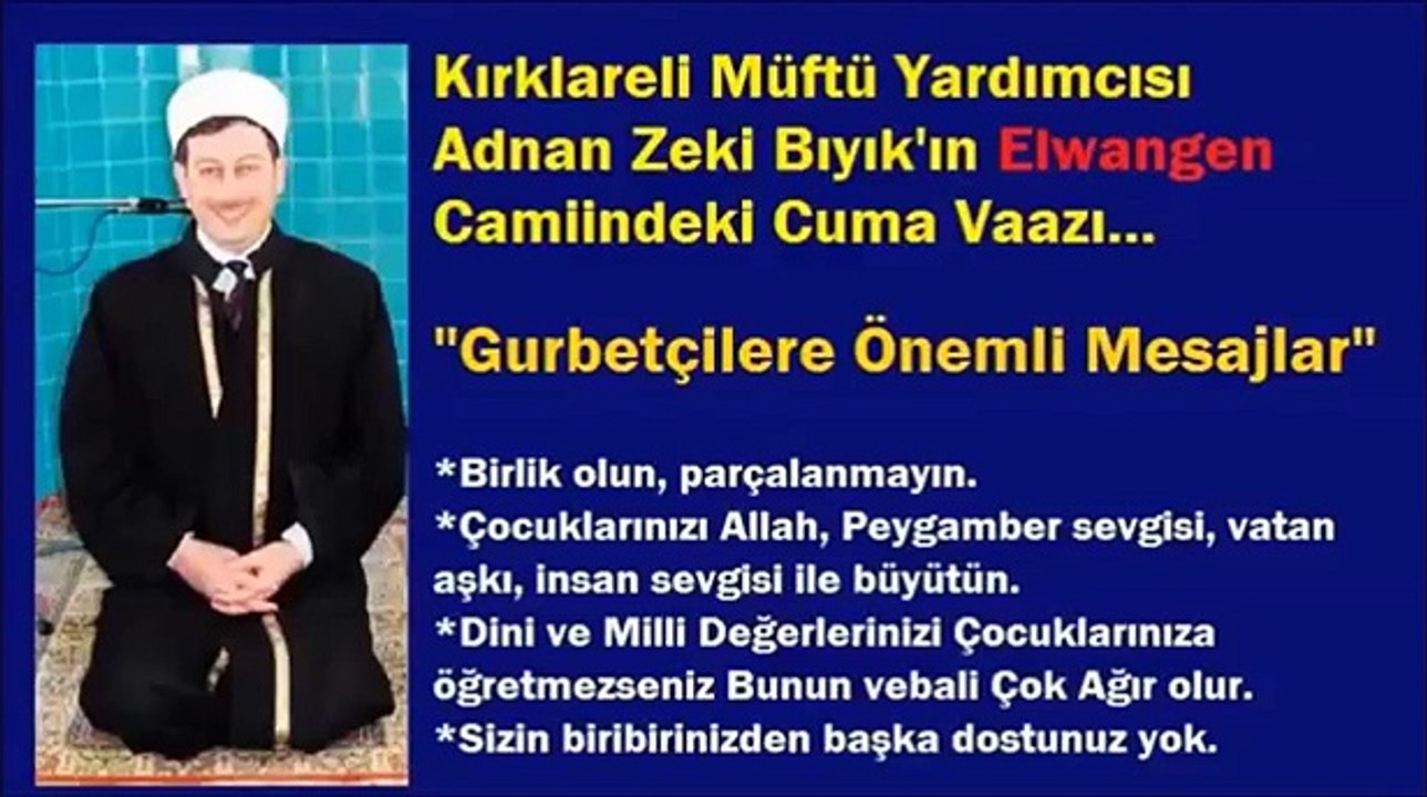 SIRADIŞI MÜFTÜ-ELLWANGEN VAAZI (Adnan Zeki Bıyık)