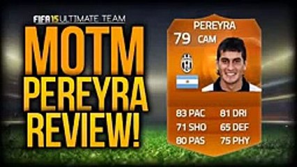 FIFA 15 MOTM Pereyra 79 Player Review!! w Gameplay In Game Stats!2
