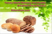 Yummy Mouth Watering And Healthy Breakfast Bread Recipes