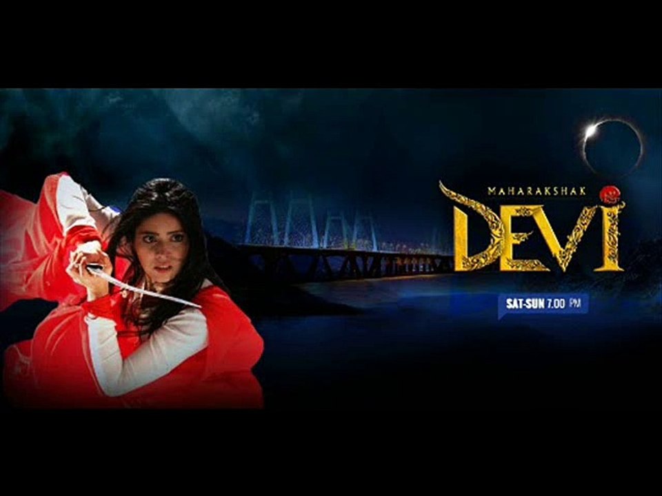 Watch Maharakshak Devi [HD] - 16th August 2015