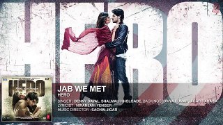 Jab We Met Full AUDIO Song Hindi MOVIE Hero
