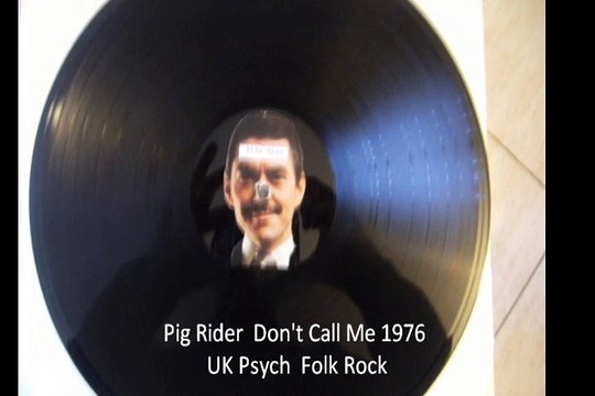 Pig Rider Don't Call Me 1976 UK Psych Folk Rock