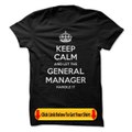 Keep Clam And Let The General Manager Handle It Tshirts Hoodies