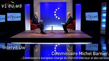 Interview exclusive du Commissaire européen Michel Barnier