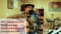 With God On Our Side - Bob Dylan Cover