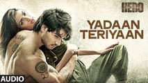 Yadaan Teriyaan - Rahat Fateh Ali Khan - Hero (2015) - With Lyrics