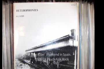 Pig Rider "Weekend in Spain" 1976 UK Psych Folk Rock