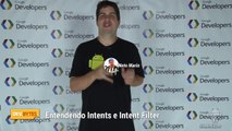 DevBytes: Entendendo Intents e Intent Filter (Portuguese)