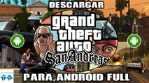 Grand Theft Auto: San Andreas Para Android Español Gratis 2015