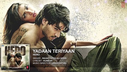 Yadaan Teriyaan  Full AUDIO Song - Rahat Fateh Ali Khan - Hero - Sooraj, Athiya -