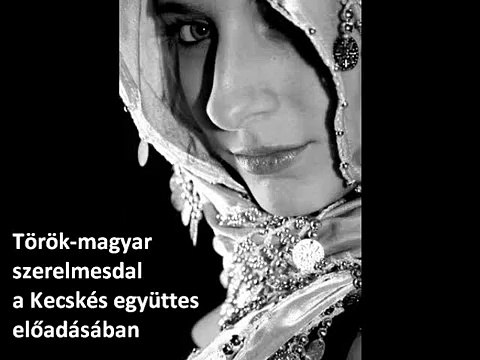 Türkce-macarca ask - Török-magyar szerelem