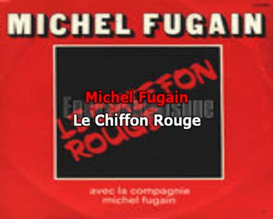 Le chiffon rouge - Michel Fugain - karaoke video - Vidéo Dailymotion