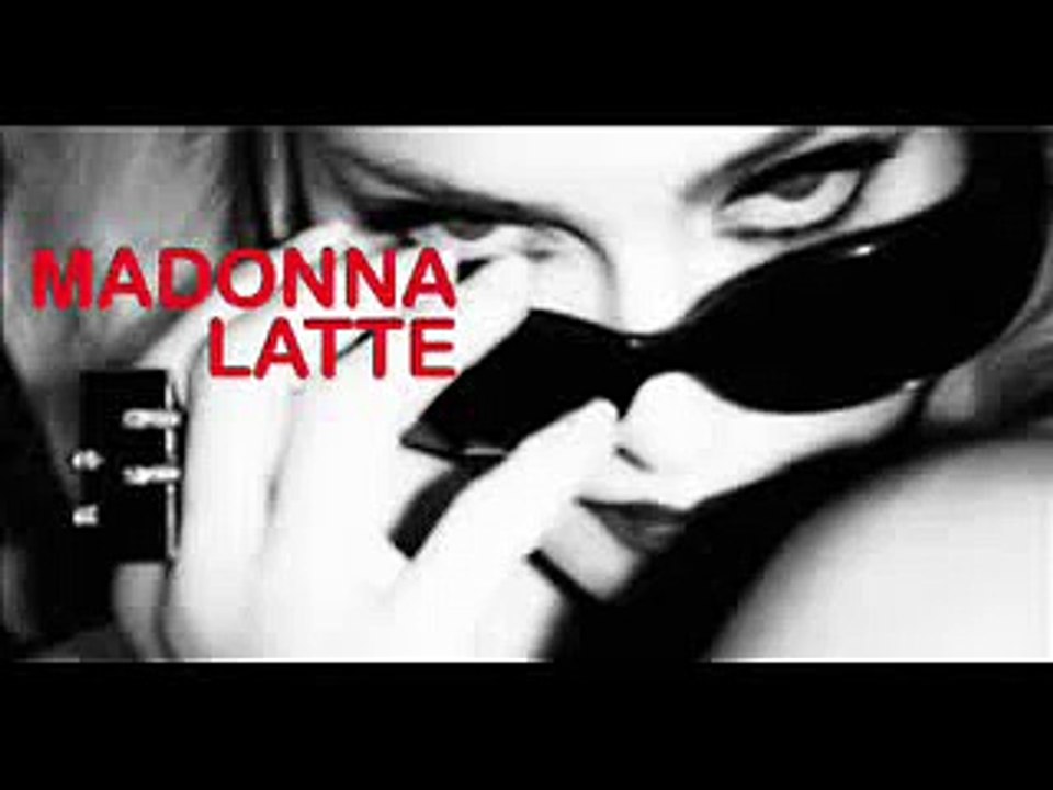 Madonna - Latte (Hard Candy Outtake)