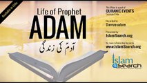 Life of Prophet Story of  Adam  ( عليه السلام )  (Urdu) Part 1-11