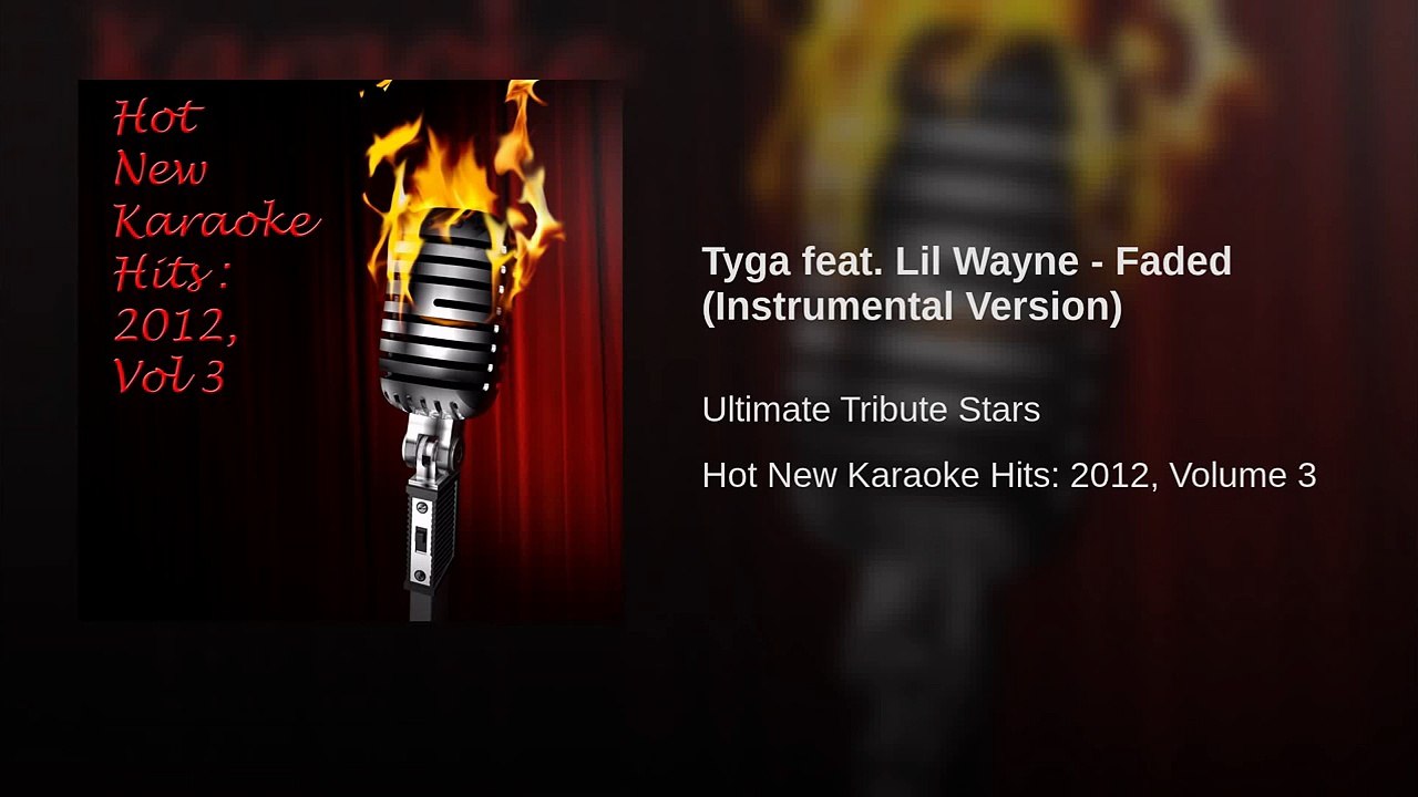 Tyga feat. Lil Wayne - Faded (Instrumental Version)