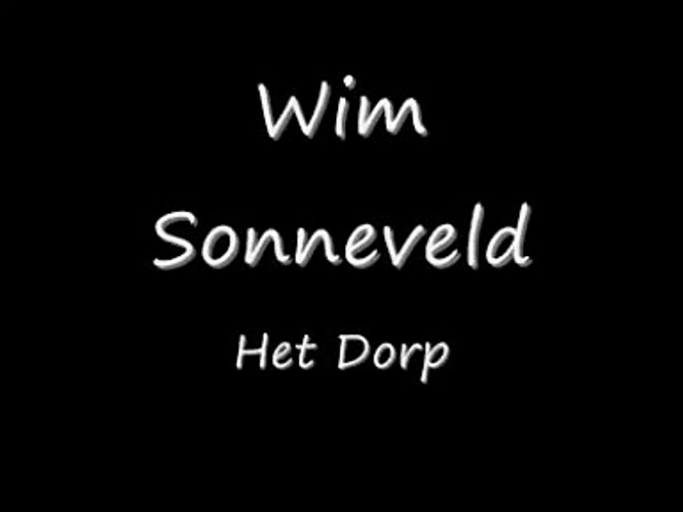 Het dorp Wim Sonneveld