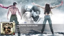 Yadaan Teriyaan Full AUDIO Song - Hero - Sooraj Pancholi , Athiya Shetty -