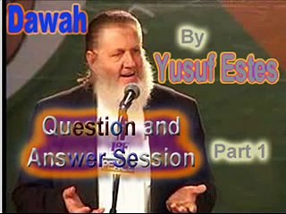 Dawah Q&A by Yusuf Estes Part 1