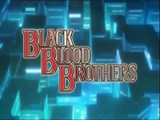 Black blood brothers -opening song-
