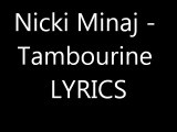 Nicki Minaj - Tambourine Lyrics