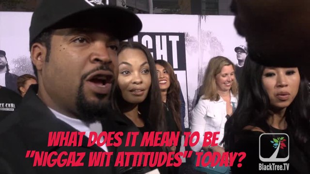 What does it mean to be 'Niggaz Wit Attitudes' Today? | Straight Outta Compton