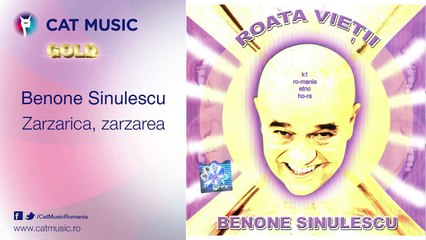 Benone Sinulescu - Zarzarica, zarzarea